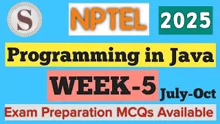 NPTEL Programming in Java Week 5 Assignment Answers 2025 | Quiz Solution | July&ndash;Oct | #SKumarEdu