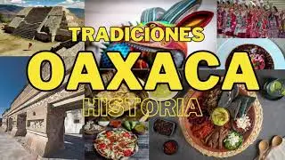 ✨ Oaxaca: History, Traditions, and Culture That Captivate 🇲🇽