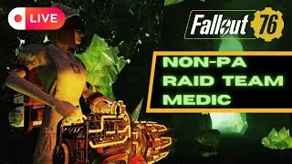 NO-PA Raid Medic Build Testing | Fallout76