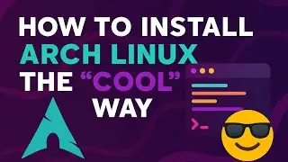 Как установить Arch Linux &laquo;крутым&raquo; способом