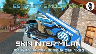 SKIN INTER MILAN untuk truck bak dump dan truck bak fixed ES Truck Simulator ID.