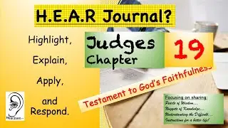 Judges Chapter 19 - Listen & Read with HEAR Journal #bible   #biblestudy   #faith  #god  #jesus