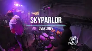 Sky Parlor - Overdrive (original)