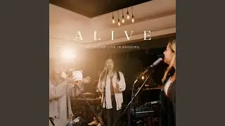ALIVE