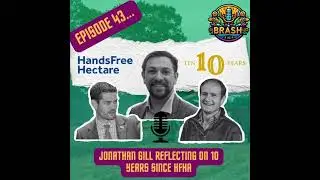 43. Chewing the  Cud: Jonathan Gill Reflecting on 10 Years Since HFHa