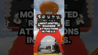 Most Visited Roadside Attractions in the U.S. #roadsideattraction #top5 #roadtrip #facts