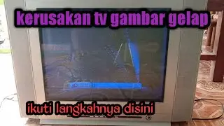 Service tv gambar gelap