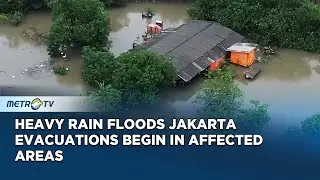 Heavy Rainfall Triggers Flooding and Evacuations in Jakarta