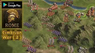 8-2 Battle Of Burdigala ( Chapter 8 Cimbrian War ) Grand War: Rome Strategy Games