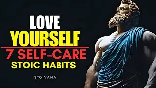 7 STOIC SELF CARE HABITS THE 95% NEVER DO &mdash; BECOME THE 5%  | STOICISM