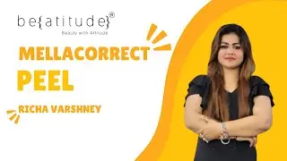 MELLACORRECT PEEL | LIVE PRACTICAL BY RICHA VARSHNEY