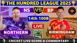 Birmingham Phoenix vs Northern Superchargers, 14th 100B Live Cricket Score & Commentary Hundred Men