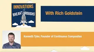 2020 Innovations in 3D Printing and Leveraging the Power of Patents (Episode 51: Kenneth Tyler)