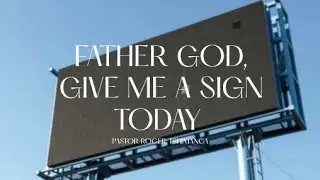 FATHER GOD,GIVE ME A SIGN TODAY | PASTOR ROGER TSHIMANGA | RESURRECTION CHURCH | ATL, GA
