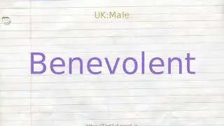 How to pronounce benevolent