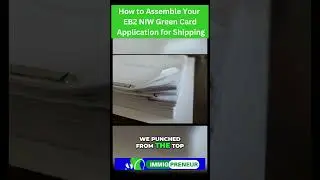 How to Assemble Your EB2 NIW Green Card Application for Shipping: