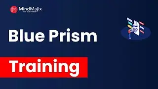 RPA Blue Prism Course | Blue Prism Online Certification Training | RPA Demo Video - MindMajix