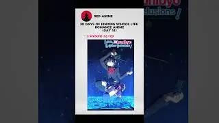 30 days of finding school life romance anime series (day 14)#new #anime #shorts #schoollife #like