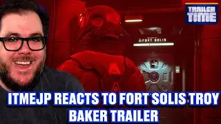 itmeJP Reacts To Fort Solis Official Troy Baker Trailer #fortsolis