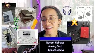 new hobbies, analog tech, physical media! your chronically online gyal 👾