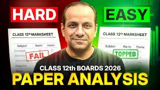 Class 12th Boards 2026 Easy or Hard | Complete Boards Paper Analysis