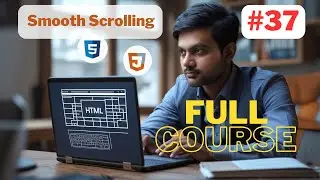 Lecture 37👍 |Implement smooth scroll on web site| Website Development course
