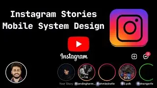 Mobile System Design - Instagram Stories
