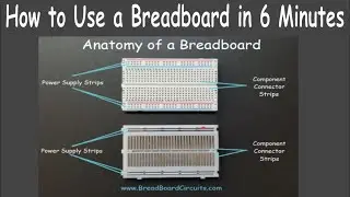 #6:  How to use a Breadboard. How do breadboards work?