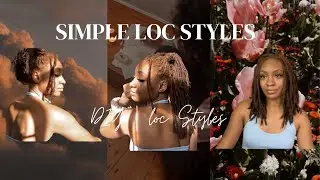 10 SIMPLE LOC STYLES FOR MEDIUM LONG LOCS | It's NiqNiq