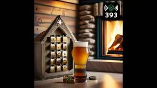 Craft beer advent calendars, foam is on fire, and cool Christmas swag