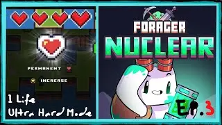 [Ep.3] THE FORAGER NUCLEAR! The FAIRY QUEEN/Unlocking another HEART! - UTM 1 life | The Forager