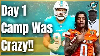 Miami Dolphins Day 1 Of Training Camp Was Crazy!!