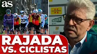 La RAJADA de RUBÉN PÈRIS, ORGANIZADOR de la VOLTA A CATALUNYA, sobre los CICLISTAS tras la ETAPA 6