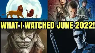 WHAT I WATCHED JUNE 2022! *summer blockbusters, stranger things and horror!*