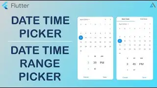 Date Time Picker + Date Time Range Picker [2023] - Flutter Widgets of the WEEK