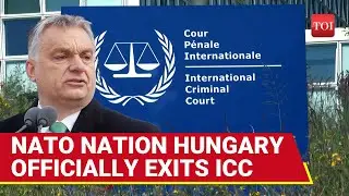 NATO Nation Hungary SHOCKS EU, Officially Exits ICC Days After Welcoming Israel's&nbsp;Netanyahu
