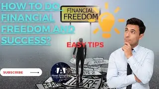 How To Success & Financial Freedom  Get In Your Life  Easy Way | easy tips