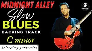 MIDNIGHT ALLEY Slow Blues backing track - JAM in C minor