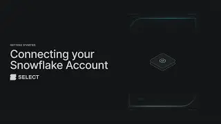Connect your Snowflake account to SELECT