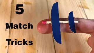 5 Awesome Match Tricks || Science Experiments With Matches