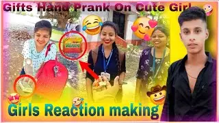 Gifts Hand Prank on Cute Girls*/ Watch Their Funny Reactions /🤣🤣😂/  Captain asit mini vlog  /