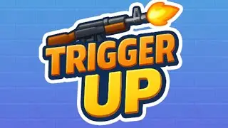 Trigger Up game Gameplay Android