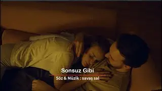 Sonsuz Gibi - (Bitmez Demiştim) - savaş sal