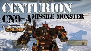 MechWarrior Online: Alpha Lance to Kilo 9 - Centurion CN9-A Missile Monster Gameplay