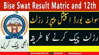 Bise Swat Result 2021 Matric and 12th Class