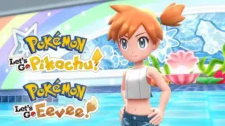 Pok&eacute;mon: Let's Go, Pikachu! And Let's Go, Eevee! - Explore The World Trailer