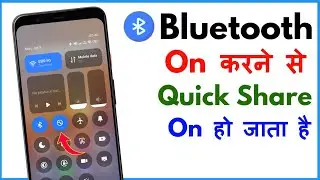 Bluetooth On Karne Se Quick Share On Ho Jata Hai | Quick Share On Problem