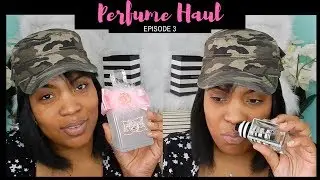 PERFUME HAUL 2018 Ep.3 | Adding to my HUGE Perfume Collection