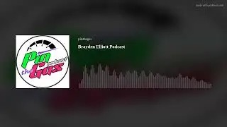 Brayden Elliott Podcast