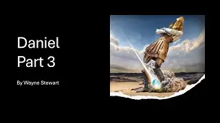 Daniel - Part 03